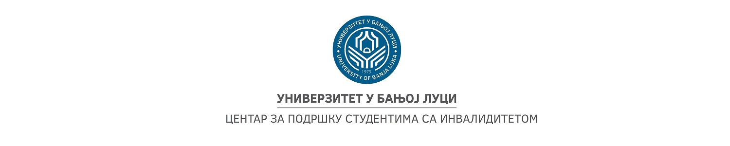 Универзитет у Бањој Луци - Центар за подршку студентима са инвалидитетом